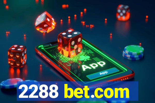 2288 bet.com